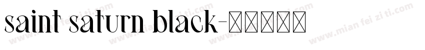 saint saturn black字体转换